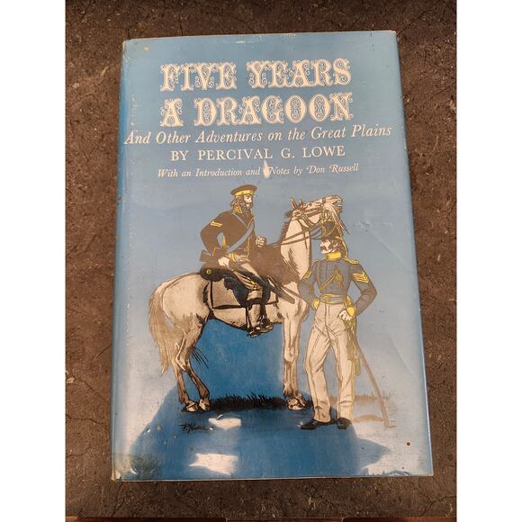 Five Years a Dragoon and Other Adventures on‎ the Great Plains by Percival Lowe - Picture 1 of 6